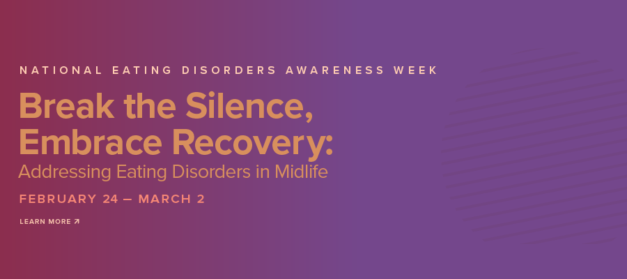 Learn more about National Eating Disorders Awareness Week