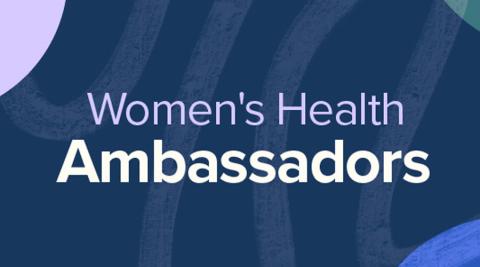 Women’s Health Ambassadors