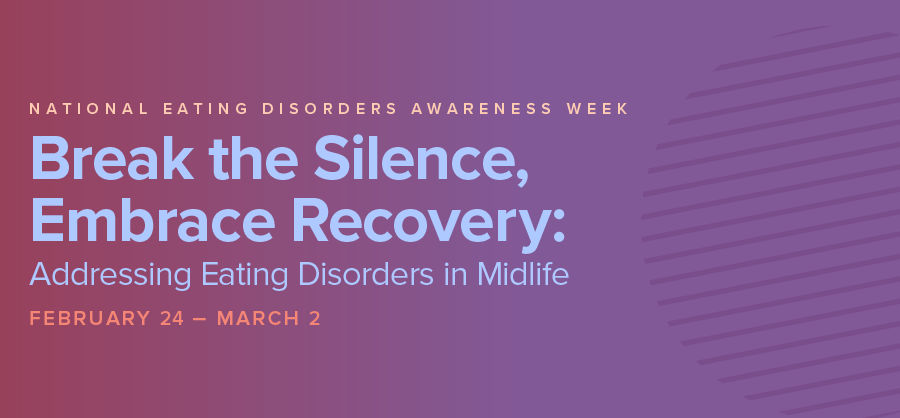 Learn more about National Eating Disorders Awareness Week