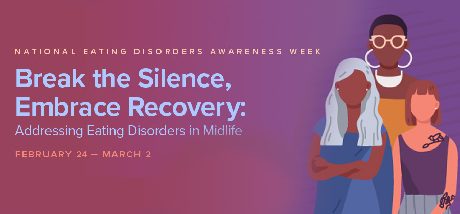 Learn more about National Eating Disorders Awareness Week